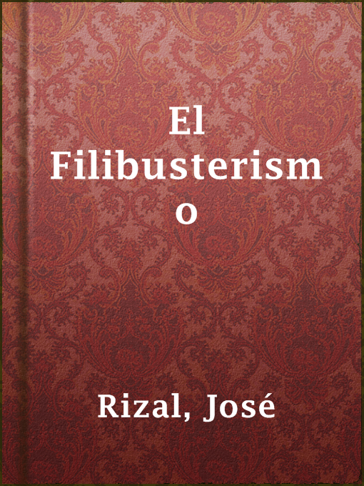 Title details for El Filibusterismo by José Rizal - Available